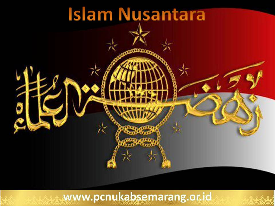 Islam Nusantara: Maksud Sebenarnya (Bagian 2) - Aswaja Muda