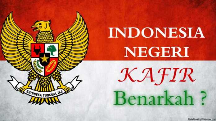 indonesia negeri kafir