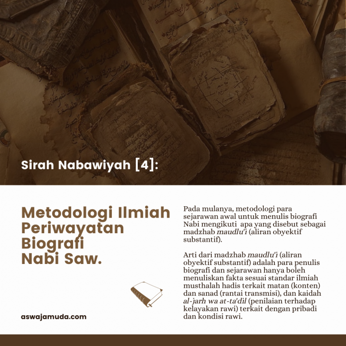 Metodologi Ilmiah periwayatan biografi Nabi saw.